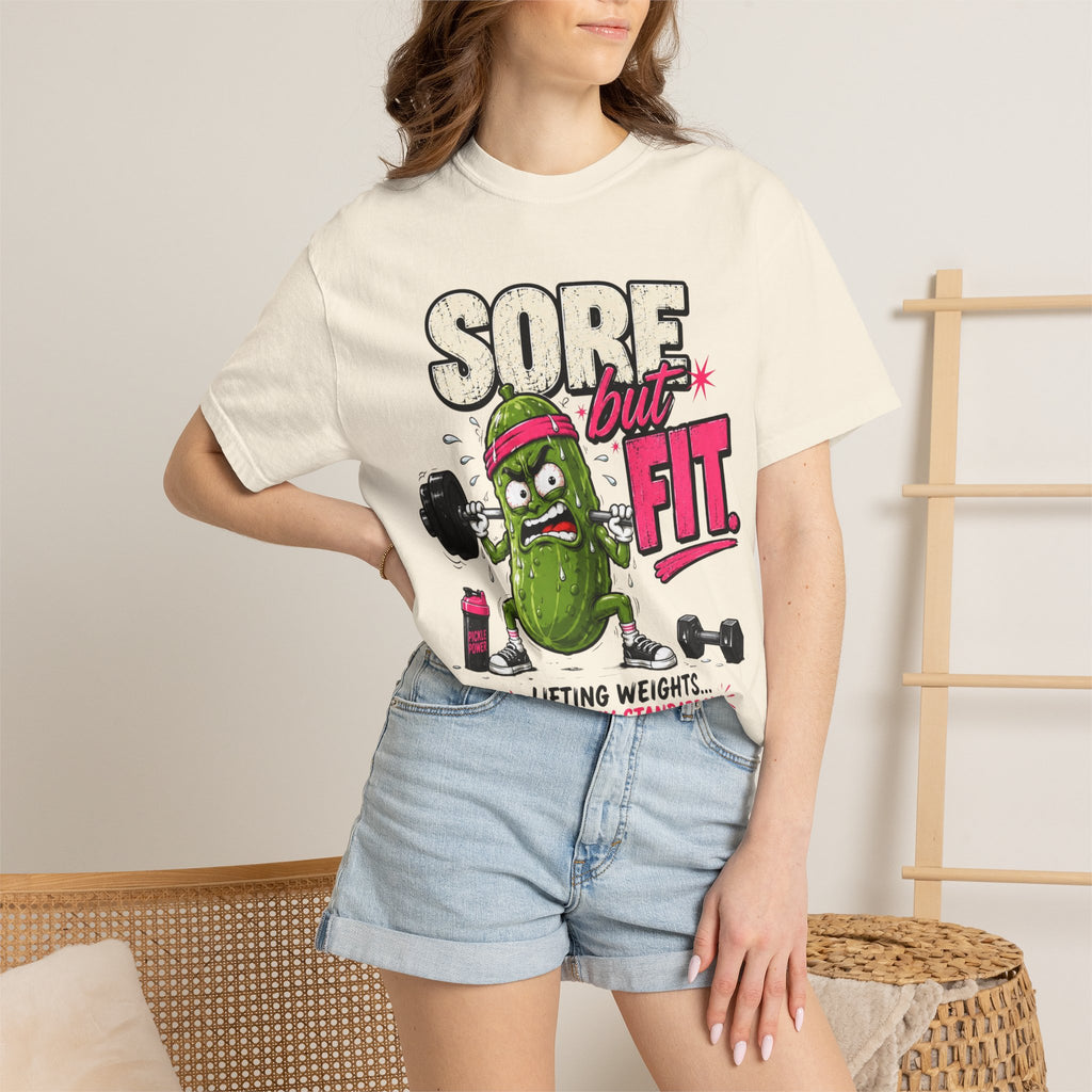 Sore but Fit T-Shirt - Funny Pickle Weightlifting Gym Tee