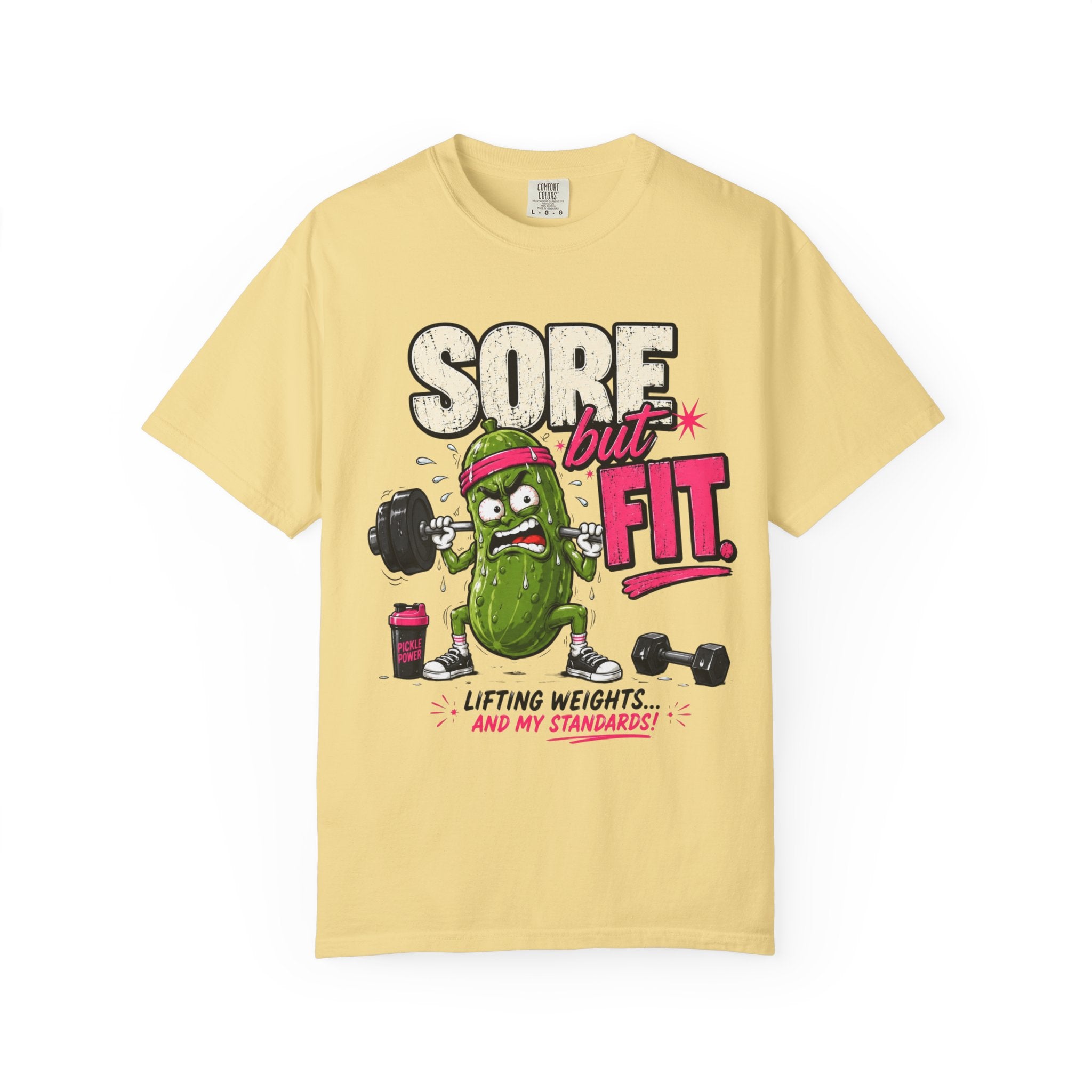 Sore but Fit T-Shirt - Funny Pickle Weightlifting Gym Tee