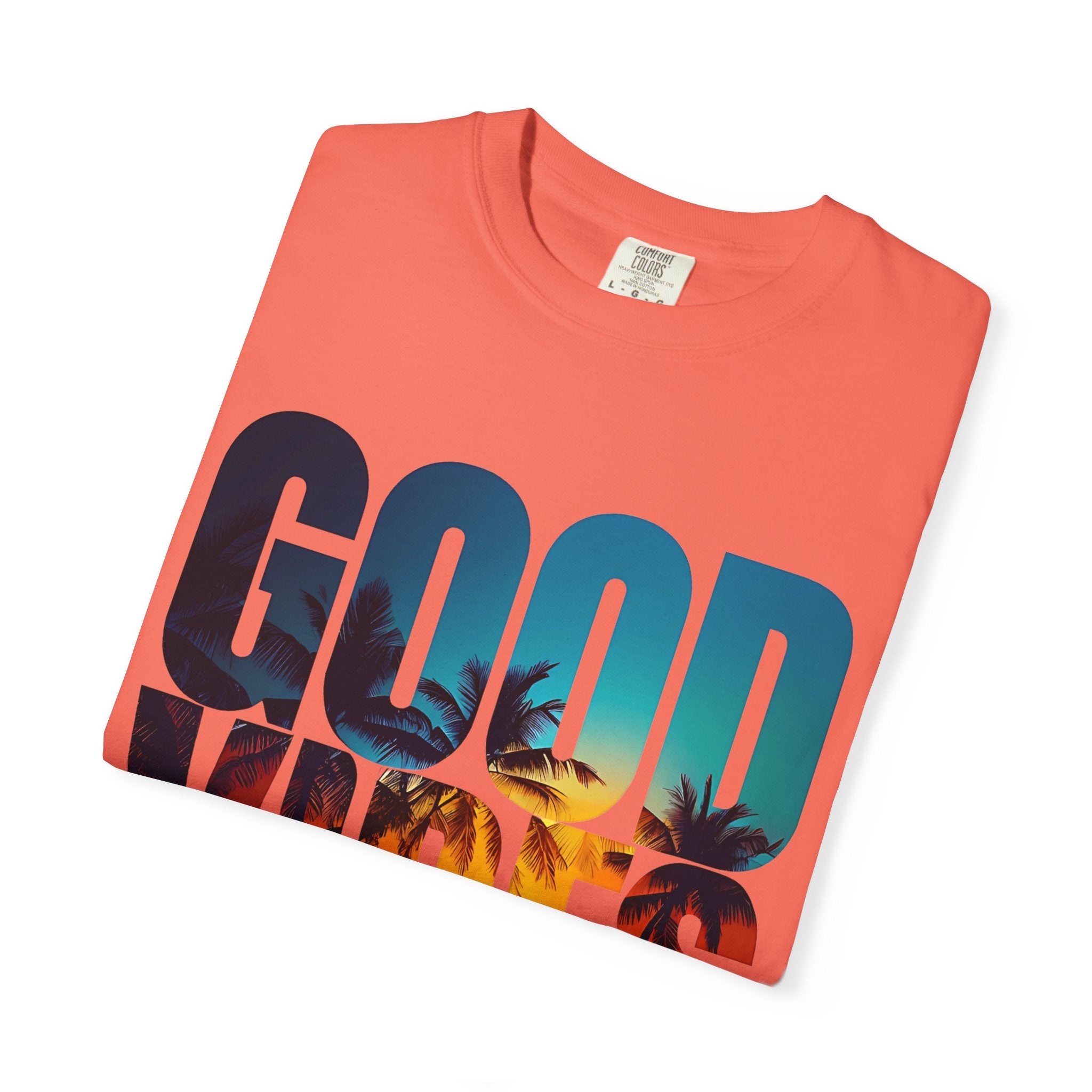 Good Vibes Unisex Garment-Dyed T-Shirt | Summer Tee, Beachwear, Casual Clothing, Gift for Friends, Festival Fashion