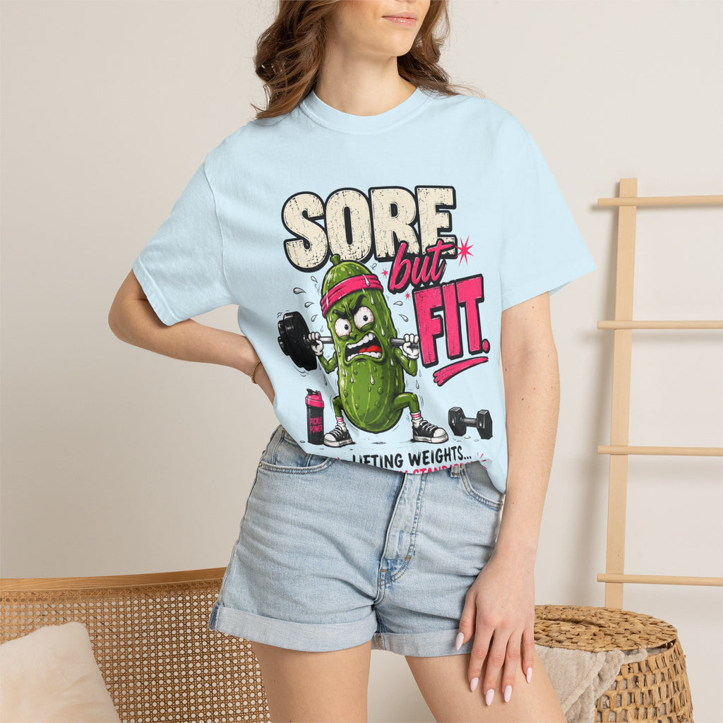 Sore but Fit T-Shirt - Funny Pickle Weightlifting Gym Tee