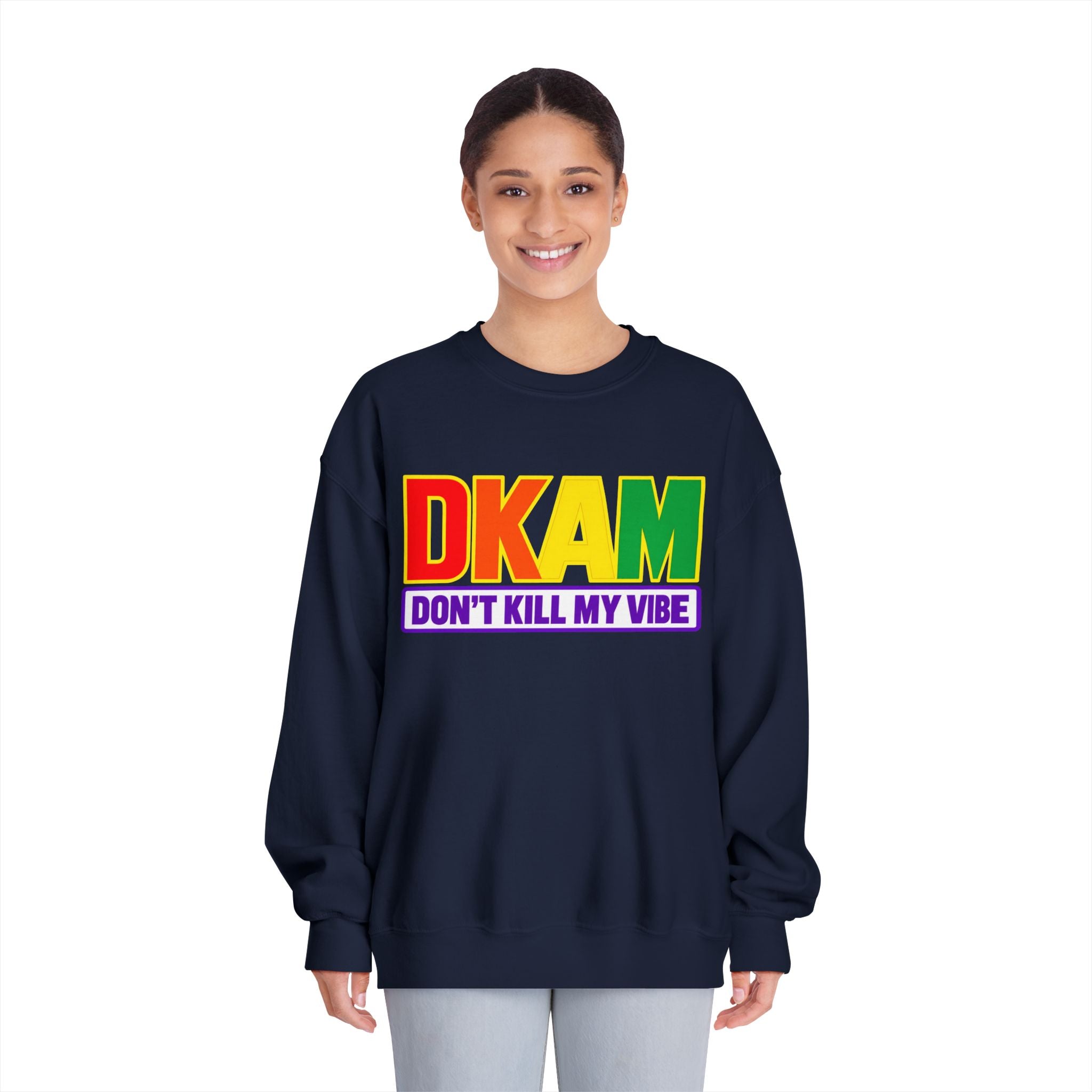 Don't Kill My Vibe Sweatshirt — Rainbow DKAM Pride Crewneck