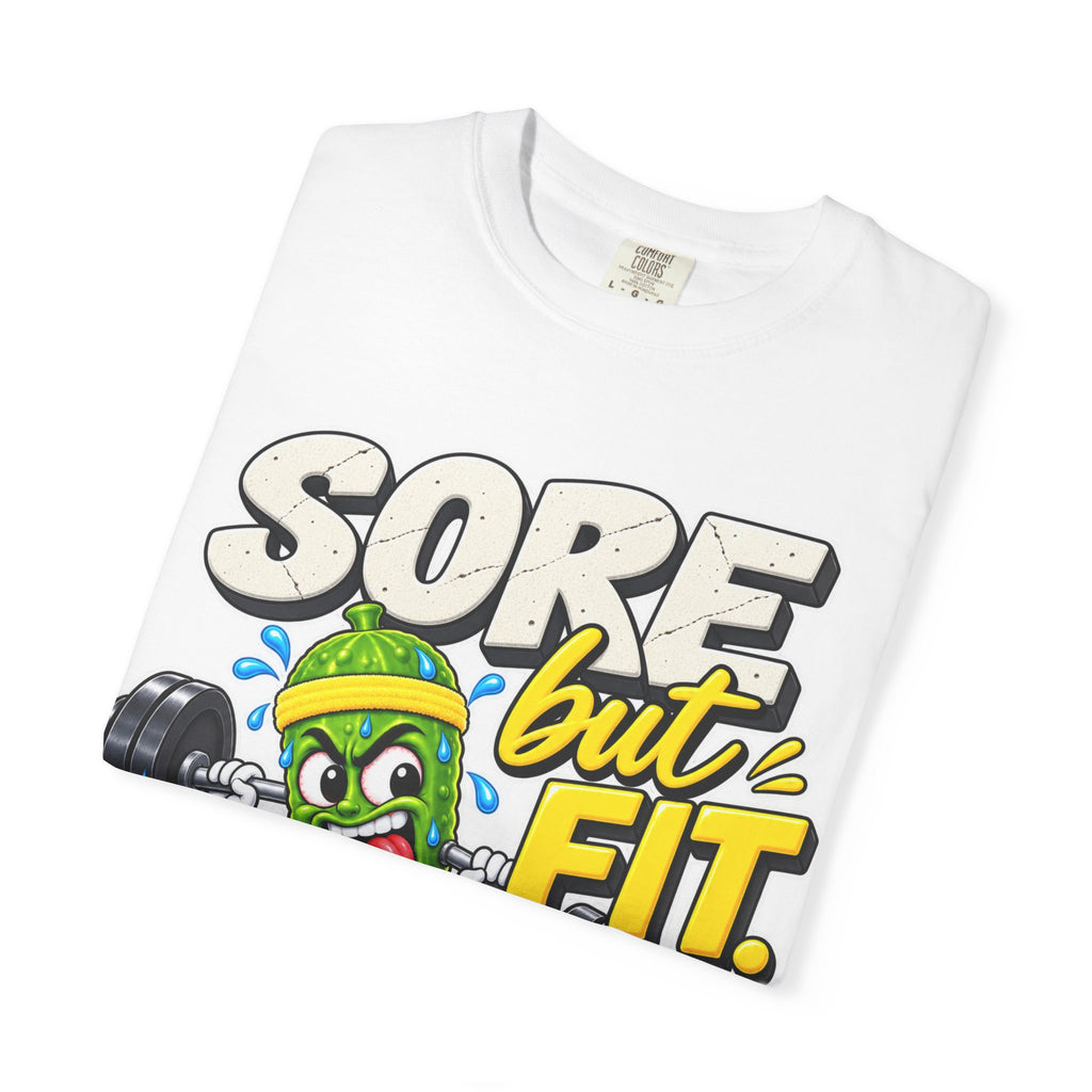 Sore But Fit Gym T-Shirt — Funny Pickle Lifting Weights Tee
