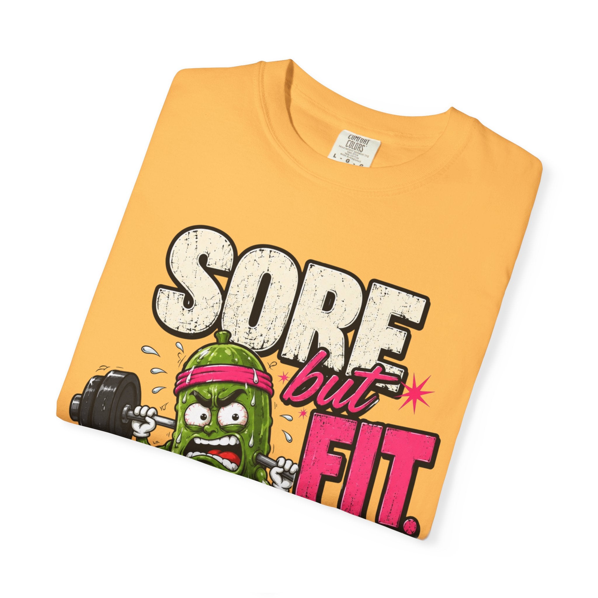 Sore but Fit T-Shirt - Funny Pickle Weightlifting Gym Tee
