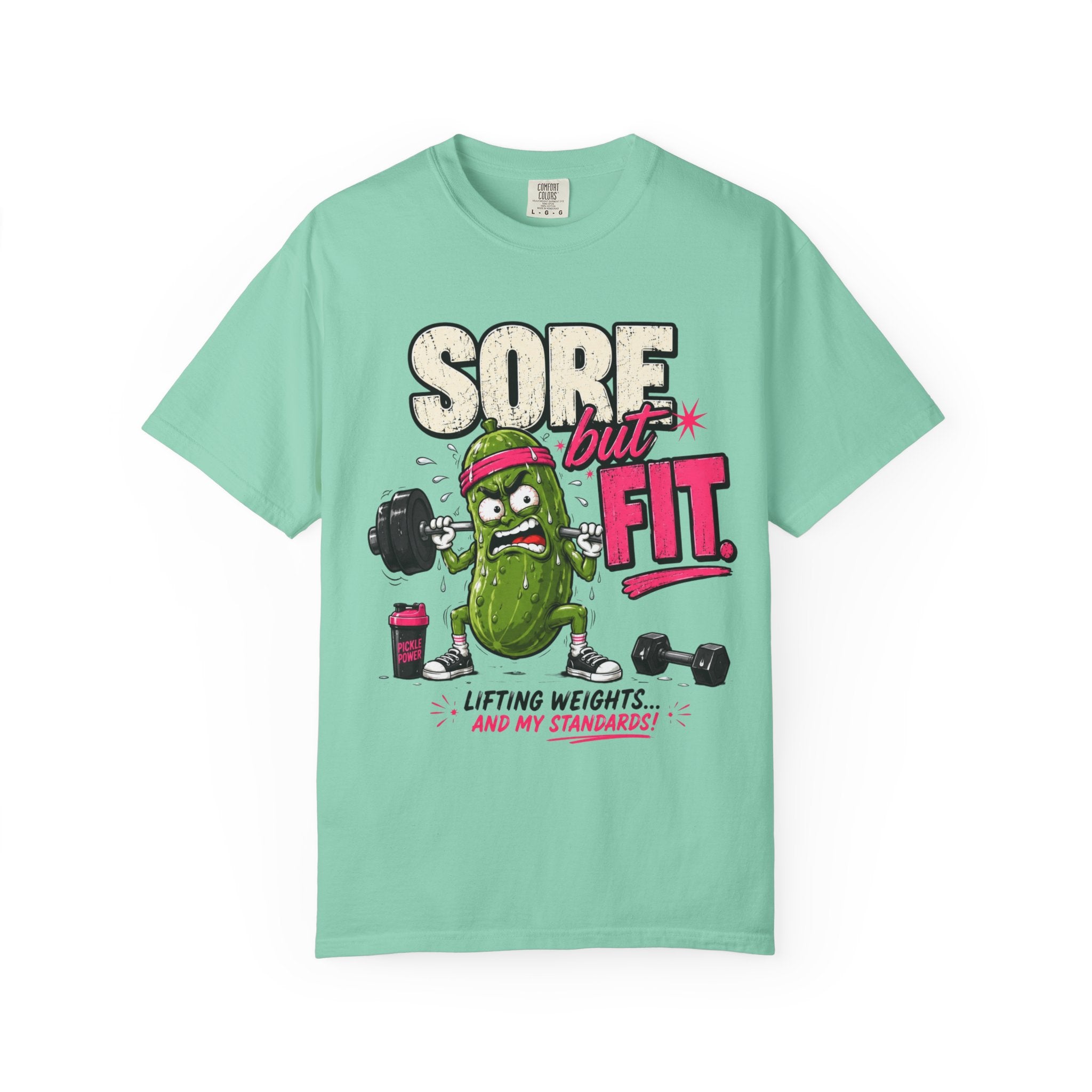 Sore but Fit T-Shirt - Funny Pickle Weightlifting Gym Tee