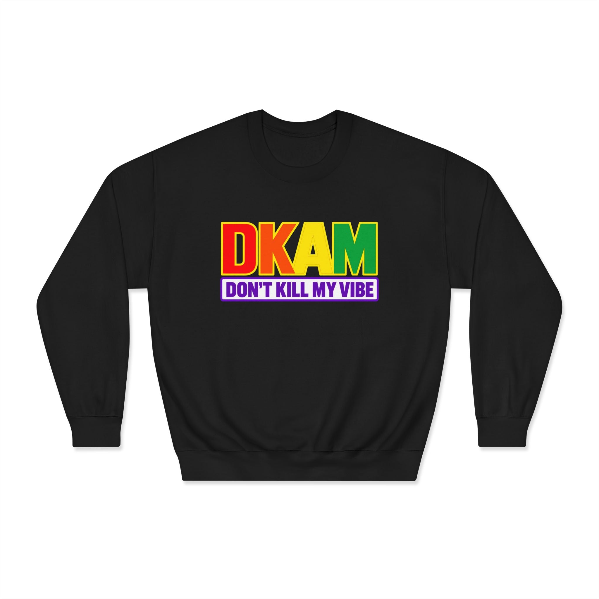 Don't Kill My Vibe Sweatshirt — Rainbow DKAM Pride Crewneck