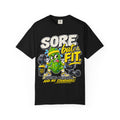 Sore But Fit Gym T-Shirt — Funny Pickle Lifting Weights Tee