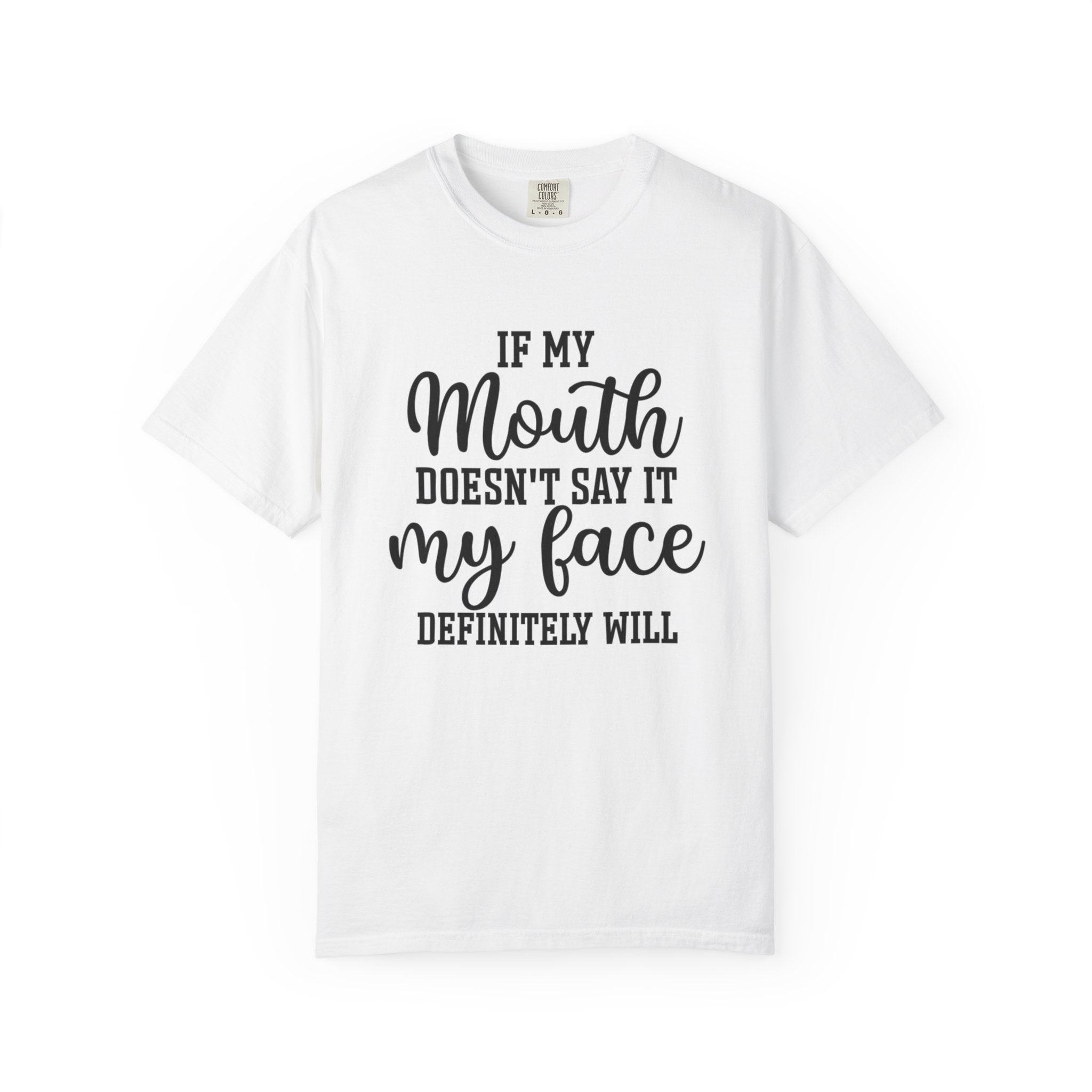 Funny Quote Unisex Garment-Dyed T-Shirt - "Sometimes I Have to Tell Myself It's Not Worth the Jail Time"