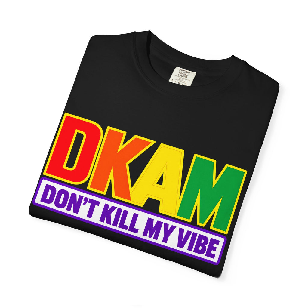 T-Shirt — DKAM "Don't Kill My Vibe" Rainbow Pride Graphic Tee