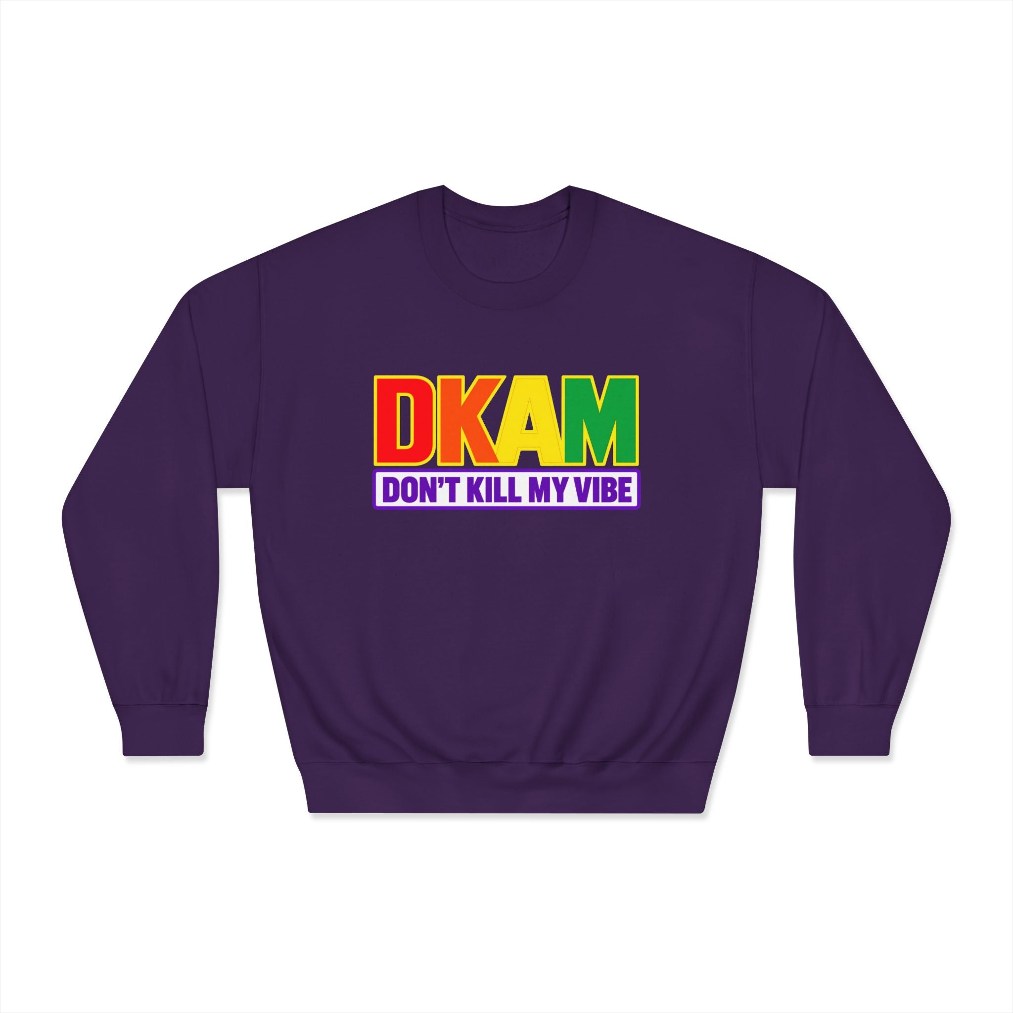 Don't Kill My Vibe Sweatshirt — Rainbow DKAM Pride Crewneck