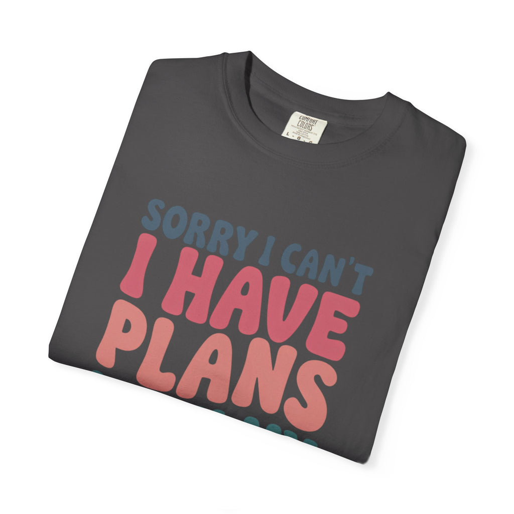 Funny Dog Lovers T-Shirt - 'Sorry I Can’t, I Have Plans With My Dog'