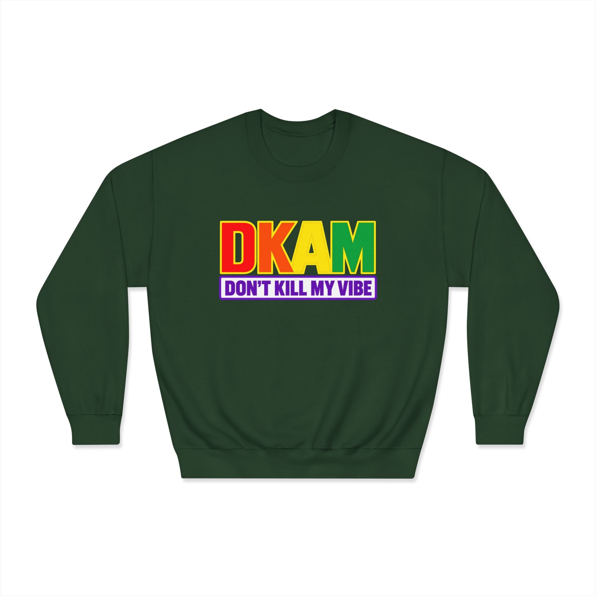 Don't Kill My Vibe Sweatshirt — Rainbow DKAM Pride Crewneck