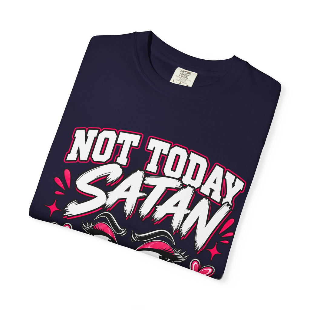 Not Today Satan T-Shirt — "Too Bless to Be Stressed" Graphic Tee