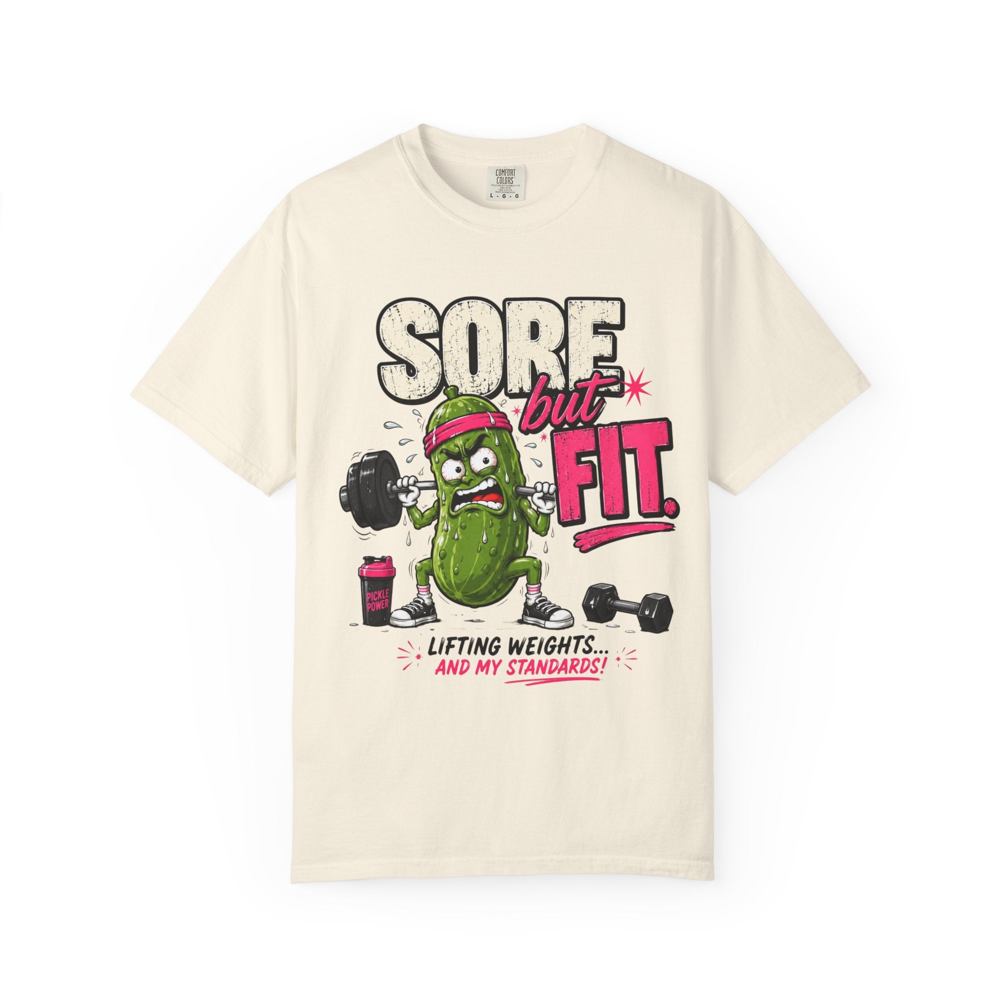 Sore but Fit T-Shirt - Funny Pickle Weightlifting Gym Tee