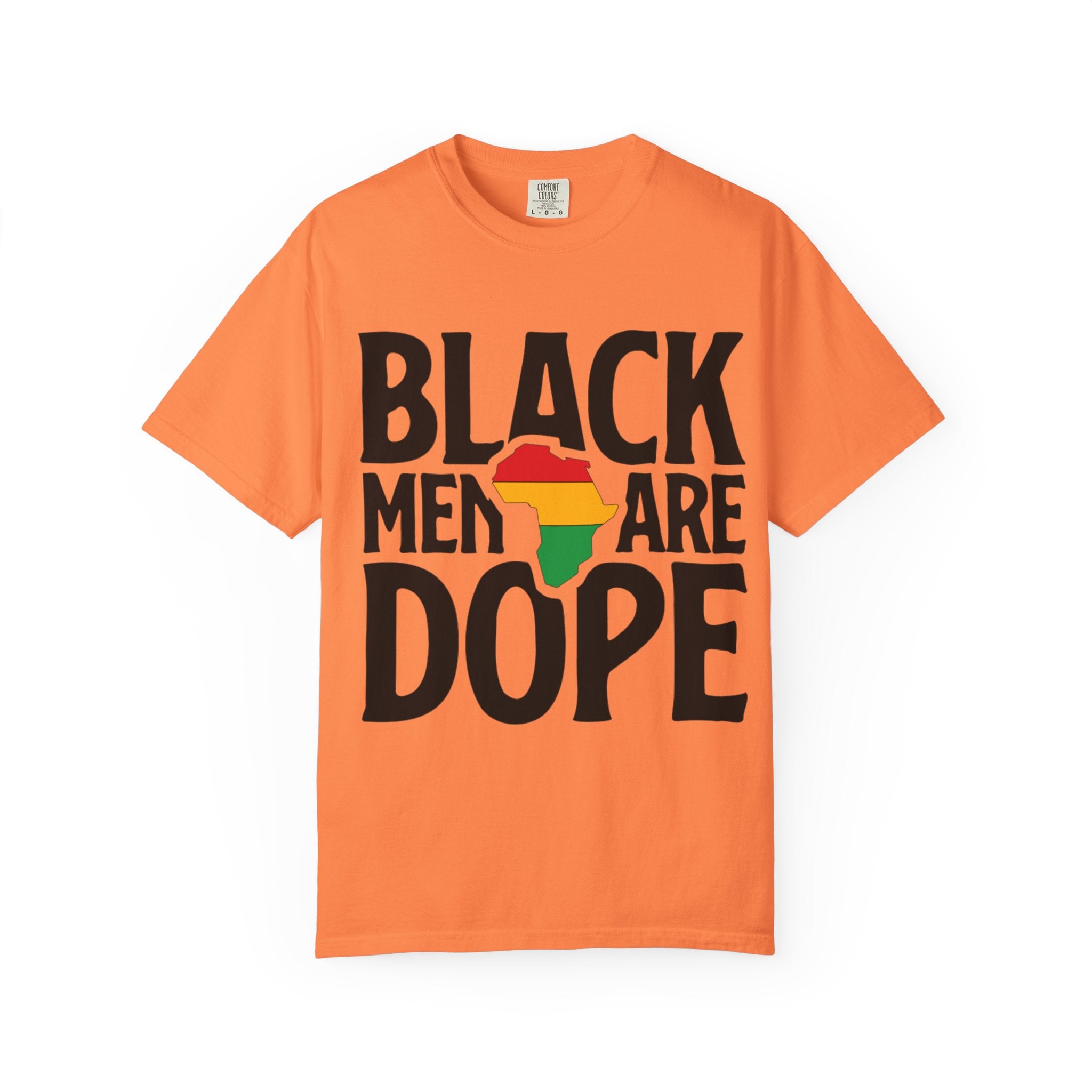 Unisex Garment-Dyed T-Shirt - "Black Men Are Dope"