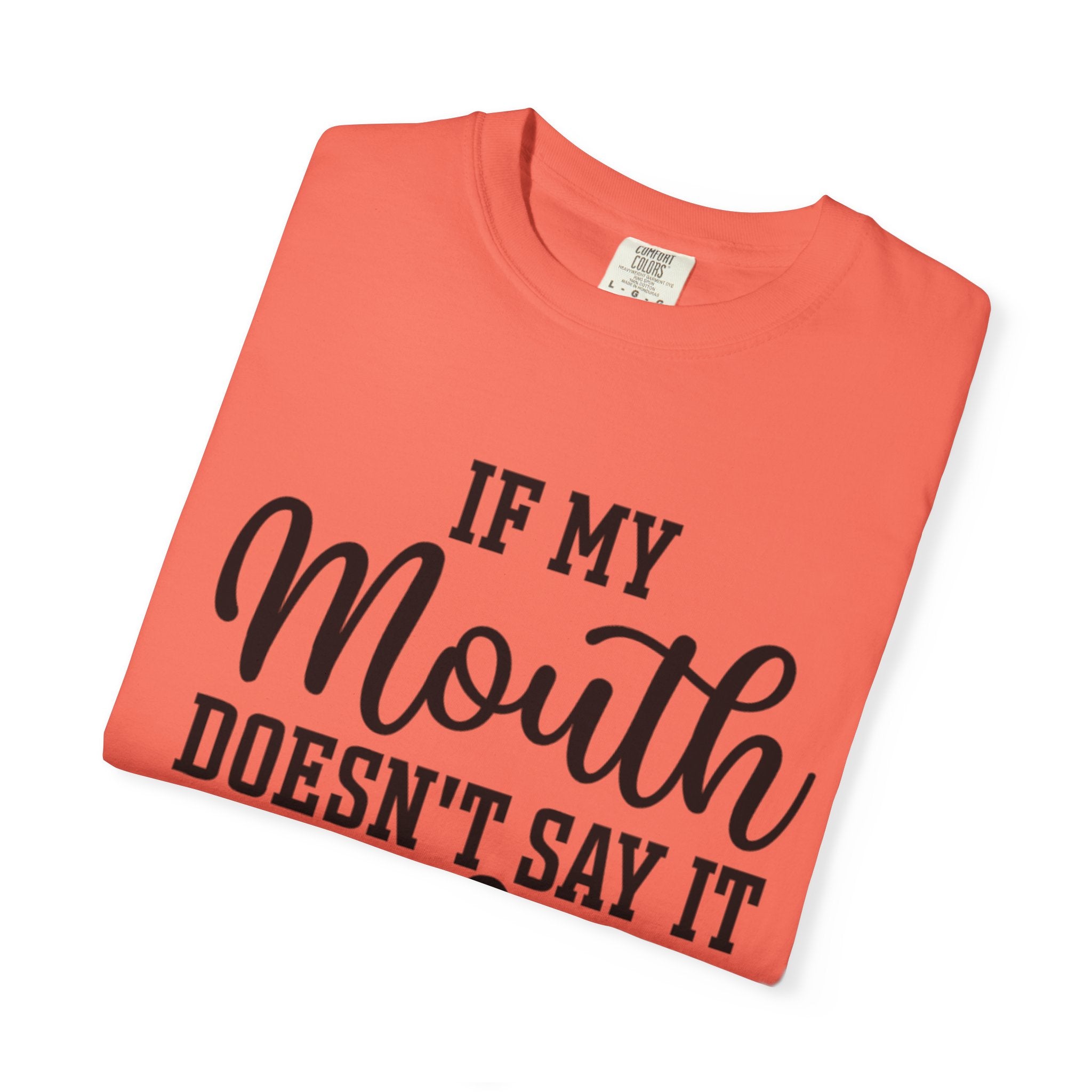 Sassy Quote T-Shirt, Casual Humor Tee for Friends, Gift for Her, Funny Statement Shirt, Birthday Gift, Everyday Wear