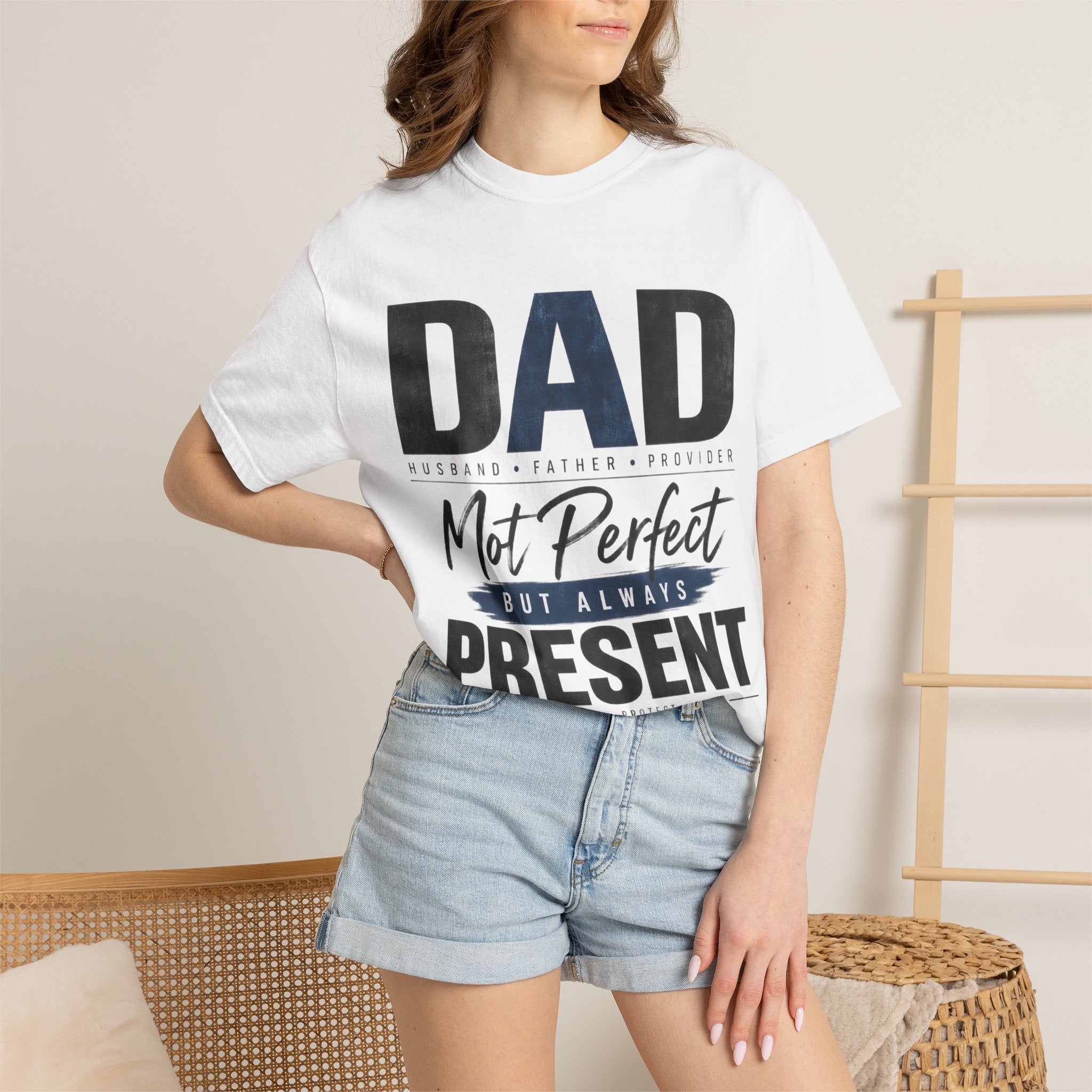 Dad Not Perfect But Always Present T-Shirt